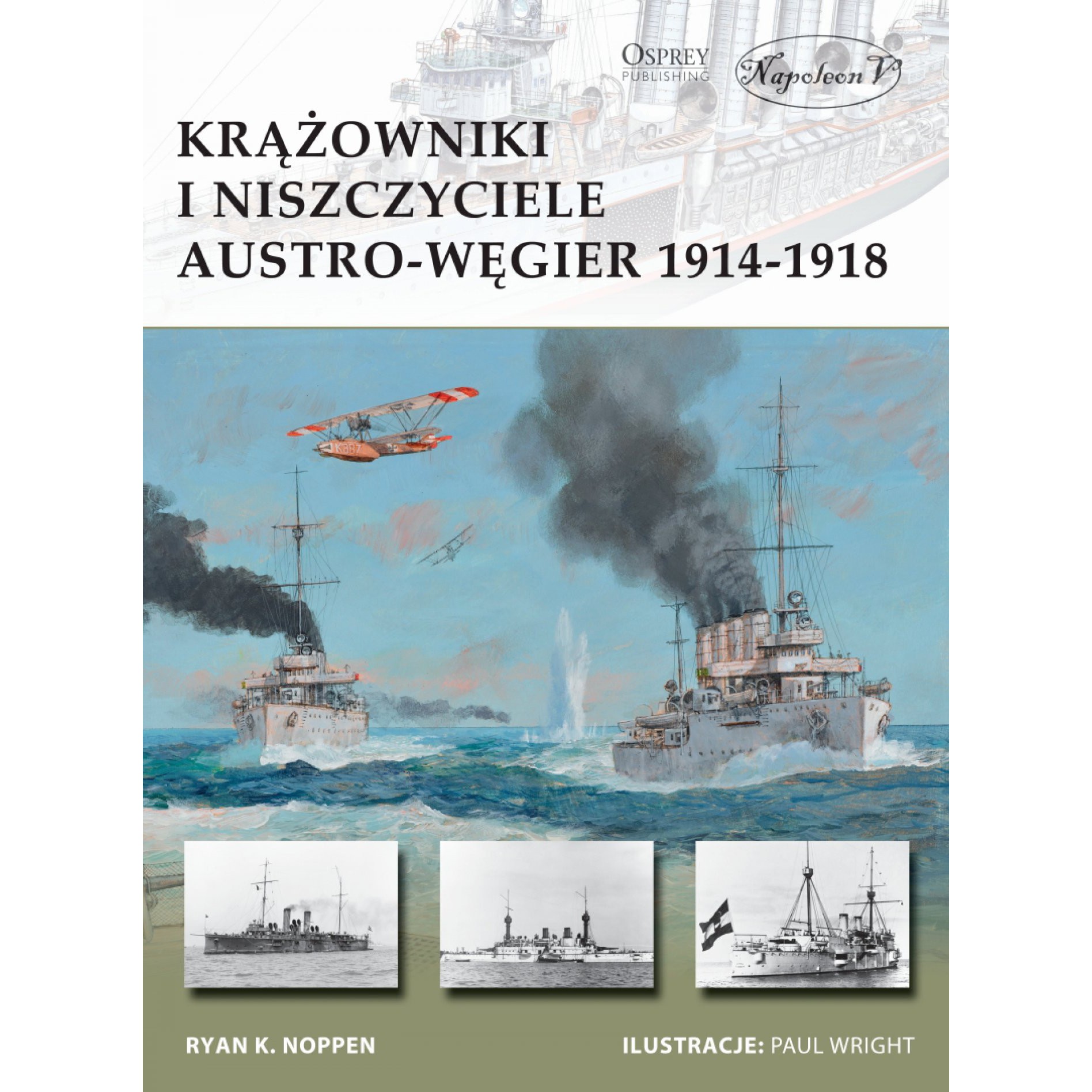 Krążowniki i niszczyciele Austro-Węgier 1914-1918
