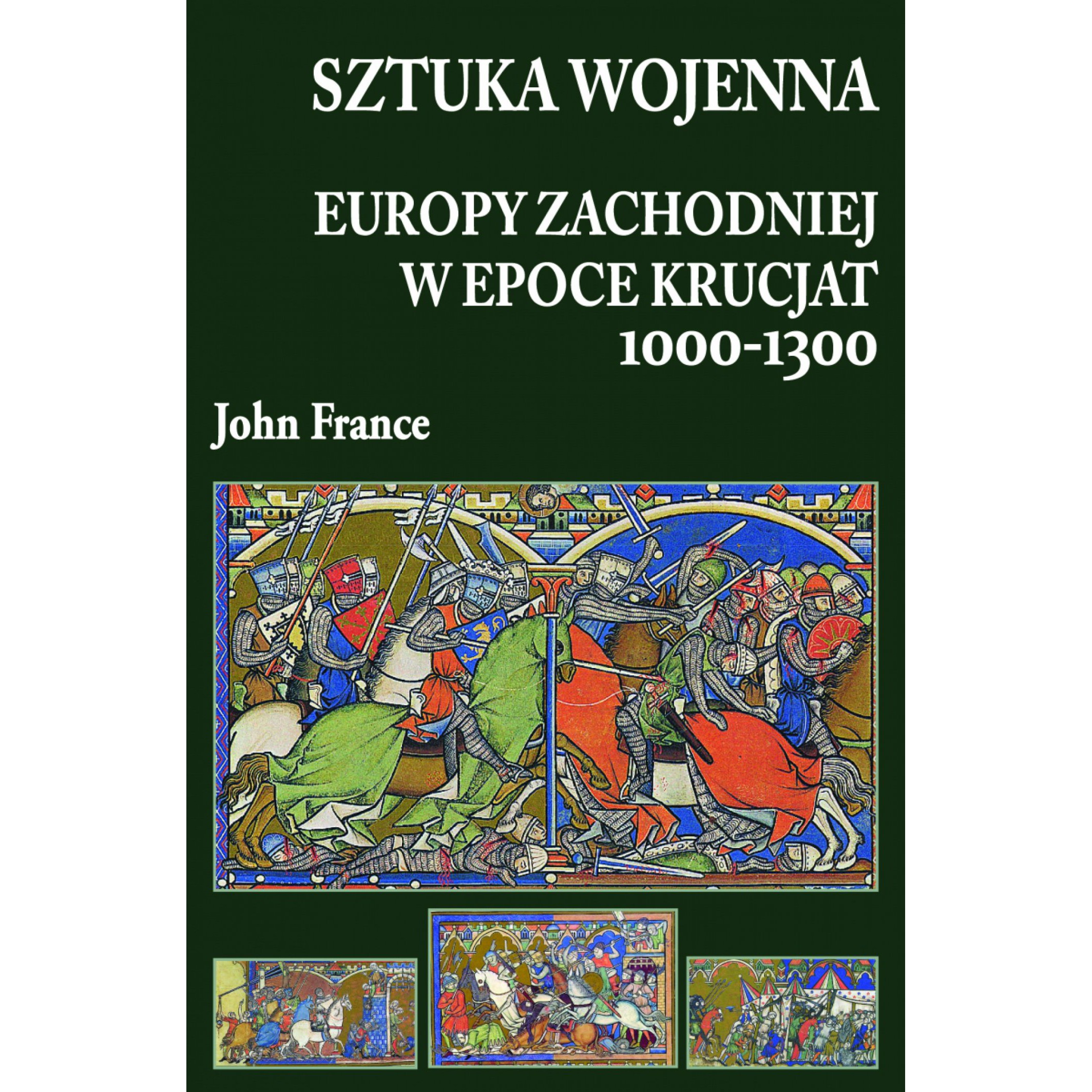 Sztuka wojenna Europy Zachodniej w epoce krucjat 1000-1300 miękka