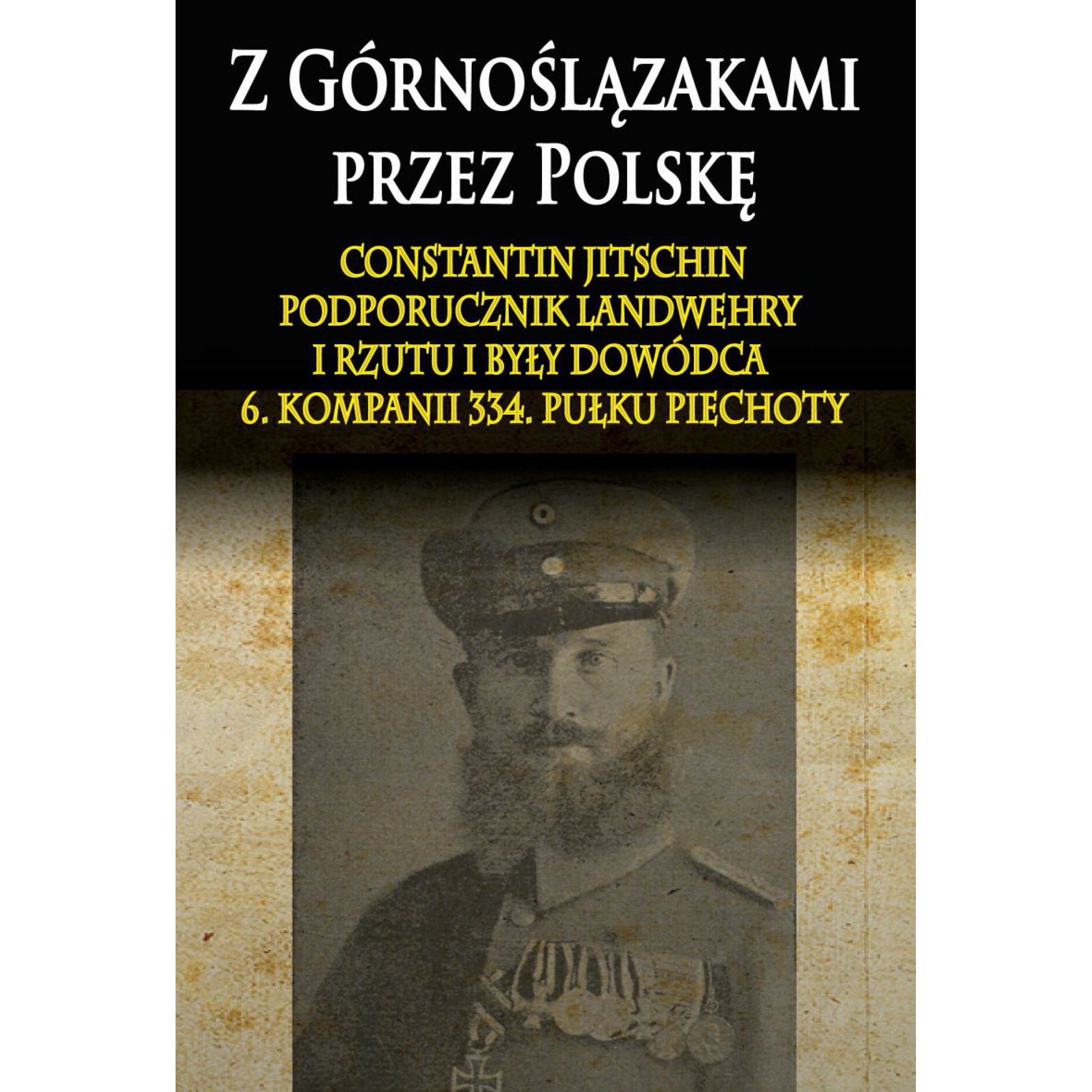 Z Górnoślązakami przez Polskę (1914-1915) outlet