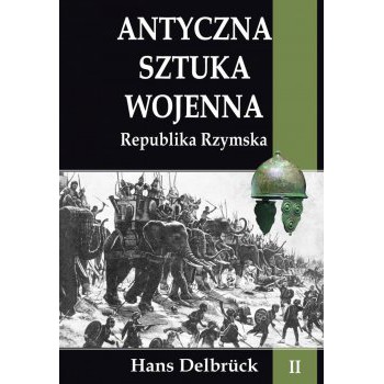 Antyczna sztuka wojenna Republika Rzymska - Outlet