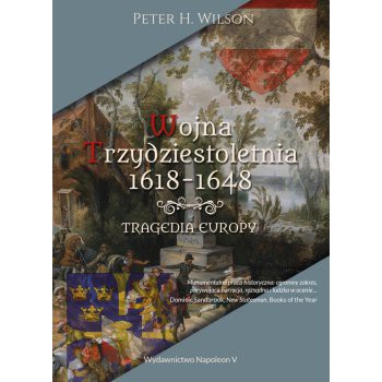 Wojna trzydziestoletnia 1618-1648. Tragedia Europy - Outlet