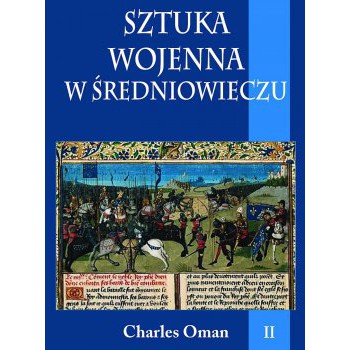 Sztuka wojenna w średniowieczu tom II - Outlet