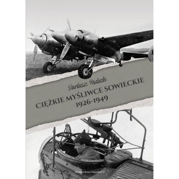 Ciężkie myśliwce sowieckie 1926-1949 - Outlet
