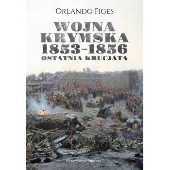 Wojna krymska 1853-1856. Ostatnia krucjata - Outlet