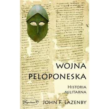 Wojna Peloponeska. Historia militarna - Outlet