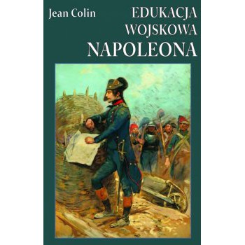Edukacja wojskowa Napoleona - Outlet