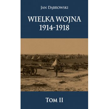 Wielka Wojna 1914-1918 t. II - Outlet