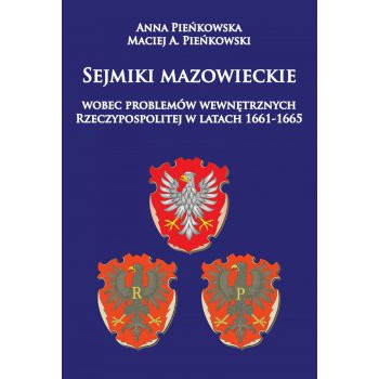 Sejmiki mazowieckie wobec problemów wewnętrznych Rzeczypospolitej w latach 1661-1665