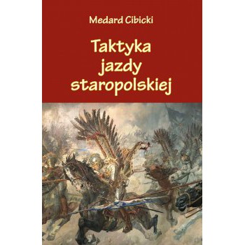 Taktyka jazdy staropolskiej