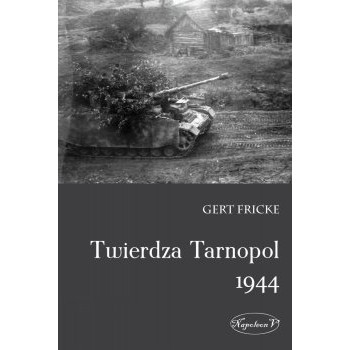 Twierdza Tarnopol 1944