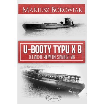U-Booty typu XB. Oceaniczne podwodne stawiacze min