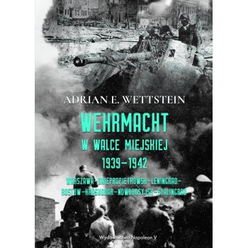 Wehrmacht w walce miejskiej 1939-1942