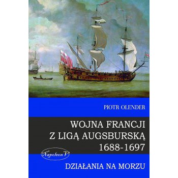 Wojna Francji z Ligą Augsburską 1688-1697. Działania na morzu
